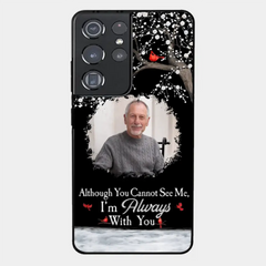 I'm Always With You - Personalized Clear Photo Phone Case