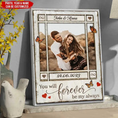 You Will Forever Be My Always – personalisierte Leinwand, Poster, Wandkunst, Dekor, Geschenk für Paare/Geschenk für sie/Geschenk für ihn