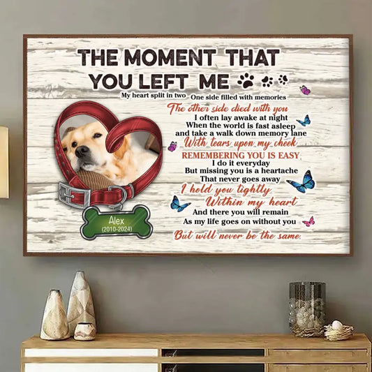 Benutzerdefinierte personalisierte Memorial-Haustierhalsband-Leinwand – Foto hochladen – Memorial-Geschenkidee für Hunde-/Katzenliebhaber – Der Moment, in dem Sie mich verlassen haben