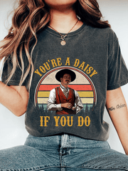 Women's You're A Daisy If You Do Print Crew Neck T-Shirt