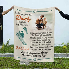 Walk Alongside Me Daddy Photo Blanket, Father’s Day Gifts From Toddler, Personalized Gift For New Dad