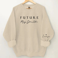 Personalisiertes Future Mrs Sweatshirt, personalisiertes Verlobungsshirt, individuelles Brautshirt, I Said Yes Shirt, Future Wifey Shirt, Brautparty Geschenk