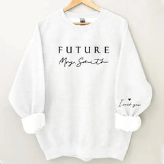 Personalisiertes Future Mrs Sweatshirt, personalisiertes Verlobungsshirt, individuelles Brautshirt, I Said Yes Shirt, Future Wifey Shirt, Brautparty Geschenk