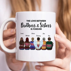 Familie – Die Liebe zwischen Brüdern und Schwestern ist für immer – personalisierte Tasse