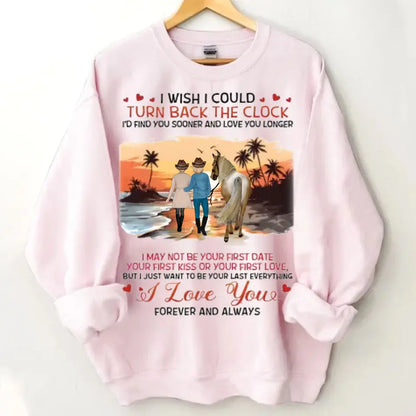 Custom Horse Riding Couple Clothes - Perfect Gift for Couples/ Him/ Her/ Valentine's Day - I Wish I Could Turn Back The Clock