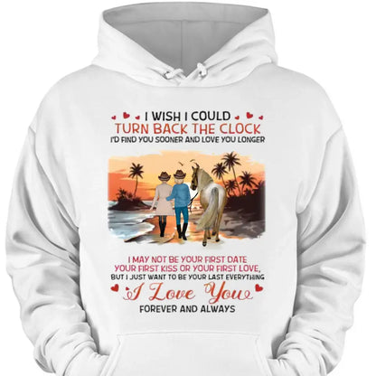 Custom Horse Riding Couple Clothes - Perfect Gift for Couples/ Him/ Her/ Valentine's Day - I Wish I Could Turn Back The Clock