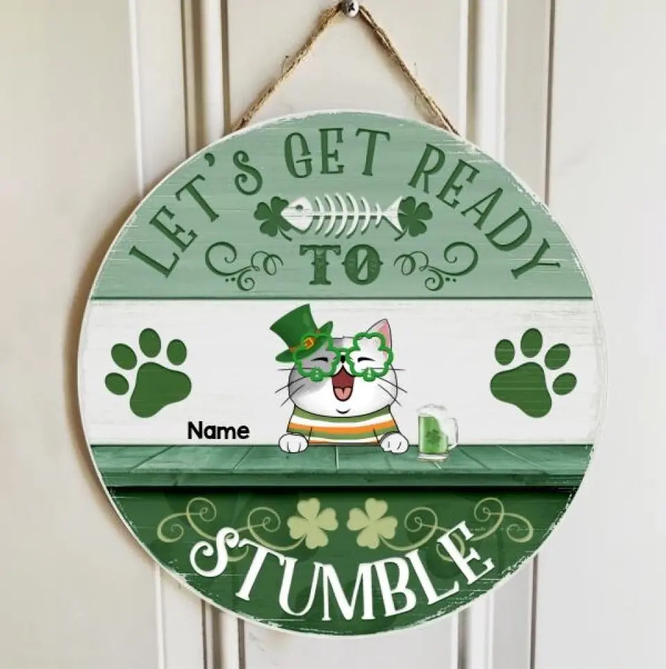 Individuelle Holzschilder zum St. Patrick's Day, Geschenke für Katzenliebhaber, individuelle Schilder „Let Get Ready To Stumble“ im Freien, Geschenke für Katzenmama