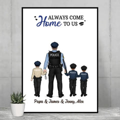 Kommen Sie immer zu uns nach Hause – personalisierte Geschenke, individuelles Polizeioffizier-Poster für Familie, Polizisten