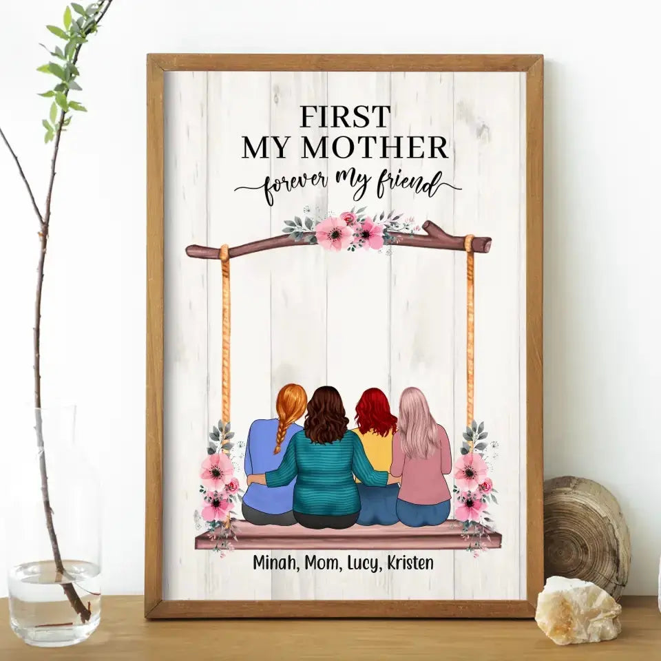 Zuerst meine Mutter, für immer meine Freundin – personalisierte Geschenke, individuelles Poster für Mutter und Töchter für Mama, Muttergeschenk