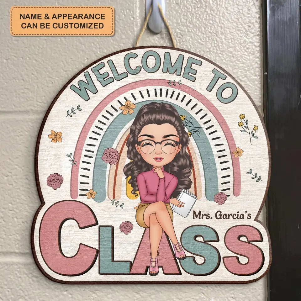 Welcome To My Class Floral - Personalized Custom Door Sign - Teacher's Day Gift For Teacher