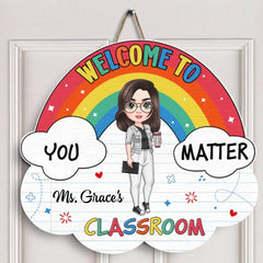 Welcome To The Class Rainbow - Personalized Custom Door Sign - Teacher's Day, Appreciation Gift For Teacher