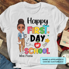 Personalized Custom T-shirt - Teacher's Day, Birthday Gift For Teacher - Happy First Day Of School