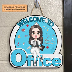 Welcome to My Office - Personalized Nurse's Office Custom Door Sign