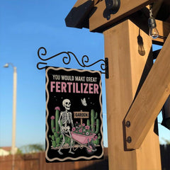 You Would Make Great Fertilizer – Double‑Sided Skeleton & Cactus Garden Flag