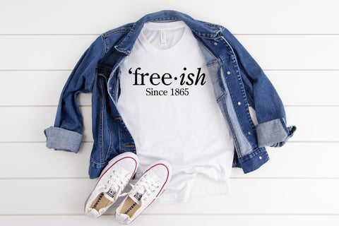 Free-ish Shirt, Juneteenth Shirt, Black Lives Matter Shirt, Girlfriend Gift, Free-ish Since 1865 Shirt, Juneteenth T-shirt, BLM Shirt,