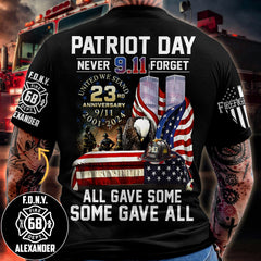 Never Forget. All Gave Some Some Gave All - Firefighter Tribute Shirt for Patriot Day