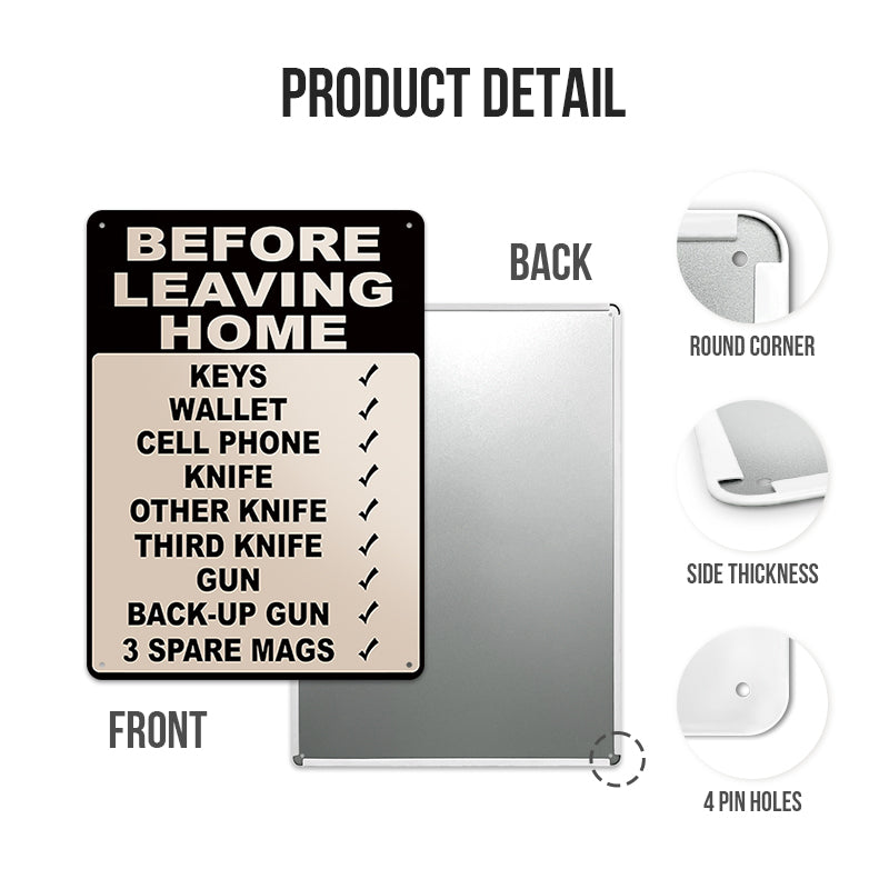 Stellen Sie sicher, dass alles in Ordnung ist, bevor Sie das Haus verlassen – personalisiertes, individuelles Metallschild als Geschenk