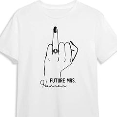 Future Mrs Ring Finger T-Shirt – Bride To Be Shirt – Verlobungsshirt – Junggesellinnenparty-T-Shirt für die Braut – Brautparty-Shirt – Brautgeschenk